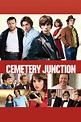 CEMETERY JUNCTION | Sony Pictures Entertainment