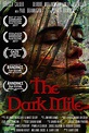 The Dark Mile (2017) - FilmAffinity