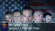 No Easy Days Season 2 Release Date, Cast, Plot And Every Latest News