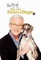 Paul O'Grady: For the Love of Dogs | TVmaze