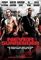 Never Surrender - Película 2009 - SensaCine.com