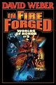 In Fire Forged (Worlds of Honor Series #5) by David Weber, Hardcover ...