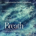 Harry Gregson-Williams - Breath (Original Motion Picture Soundtrack ...