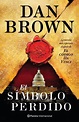 Libro: El Símbolo Perdido de Dan Brown (2007) - The Lost Symbol ...