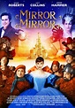 Mirror, Mirror Movie Poster (#6 of 18) - IMP Awards