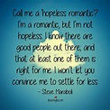 Romántic....! | Hopeless romantic quotes, Hopeless quotes, Friendship ...