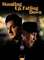 Standing Up, Falling Down: Trailer 1 - Trailers & Videos - Rotten Tomatoes