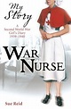 My Story: War Nurse - Scholastic Kids' Club