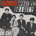 Buzzcocks - What Do I Get? [1978 United Artists 36 348 Germany] - 7"/45 ...