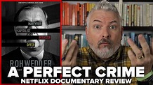 A Perfect Crime (2020) Netflix Documentary Review - YouTube
