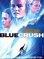 Blue Crush - Film (2002) - SensCritique