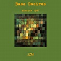 Musica degradata: Marc Johnson's Bass Desires - Live in Münster (1987)