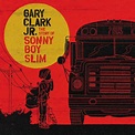 Gary Clark Jr. - The Story of Sonny Boy Slim CD | Leeway's Home Grown ...