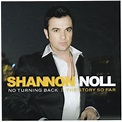 Shannon Noll - No Turning Back || The Story So Far (2008, CD) | Discogs