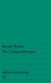 Die Dreigroschenoper. edition suhrkamp von Bertolt Brecht - Buch - 978 ...