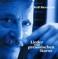 Wolf Biermann - Lieder Vom Preussischen Ikarus Album Reviews, Songs ...