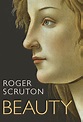 Beauty: A Very Short Introduction eBook by Roger Scruton - EPUB Book ...