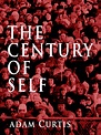 Watch The Century of the Self | Prime Video