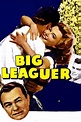 ‎Big Leaguer (1953) directed by Robert Aldrich • Reviews, film + cast ...