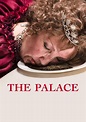 The Palace - movie: where to watch streaming online