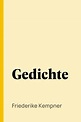 [PDF] Gedichte by Friederike Kempner eBook | Perlego