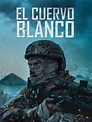 Prime Video: El Cuervo Blanco