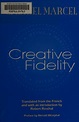 Creative fidelity : Marcel, Gabriel, 1889-1973, author : Free Download ...