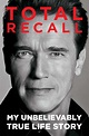 Total Recall | Book by Arnold Schwarzenegger | Official Publisher Page ...