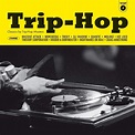 Trip-hop: Classics By Trip-hop Masters | Vinyl 12" Album | Free ...