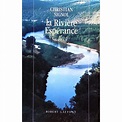 Christian Signol - La Rivière Espérance, Tome 1