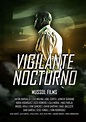 Vigilante nocturno (C) (2017) - FilmAffinity