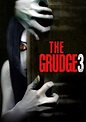 The Grudge 3 (2009) | The Poster Database (TPDb)