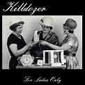 Killdozer - For Ladies Only Lyrics and Tracklist | Genius
