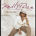 Priceless (Kelly Price album) - Alchetron, the free social encyclopedia