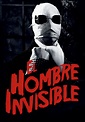 El hombre invisible - Tu Cine Clásico Online