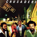 The Crusaders – Street Life (1979, Vinyl) - Discogs