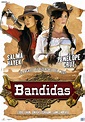 Bandidas (Bandidas) (2006) – C@rtelesmix