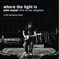 Where The Light Is: John Mayer Live In Los Angeles (album) by John ...