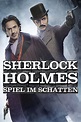 Sherlock Holmes - Spiel im Schatten (2011) Film-information und Trailer ...