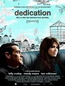 Affiche du film Dedication - Photo 1 sur 7 - AlloCiné