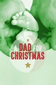 Where to stream A Dad for Christmas (2006) online? Comparing 50 ...