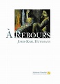 A Rebours - Joris-Karl Huysmans - Classiques