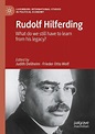 Rudolf Hilferding: What Do We Still Have To Learn From His Legacy? | Indigo