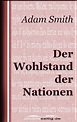 Der Wohlstand der Nationen (ebook), Adam Smith | 9783955013288 | Boeken ...