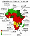 Etymologies of African Currencies in 2020 | African map, Africa map ...