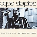 Amazon.com: Peace To The Neighborhood : Pops Staples: Digital Music