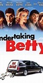 Undertaking Betty (2002) - IMDb