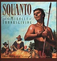 Revisiting "Squanto and the Miracle of Thanksgiving" - Caroline Fife M.D.