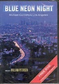 Blue Neon Night: Michael Connelly's Los Angeles [DVD]: Michael Connelly ...