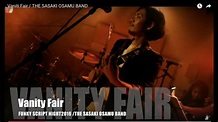 Vanity Fair / THE SASAKI OSAMU BAND - YouTube